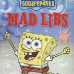 Mad Libs Ser SpongeBob SquarePants Mad Libs By Leonard Stern And