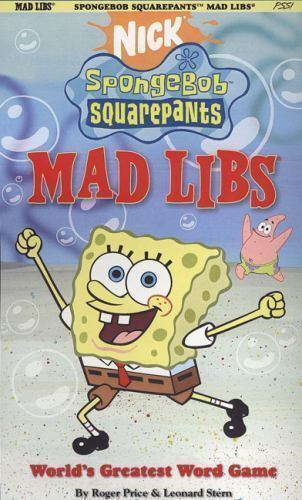 Mad Libs Ser SpongeBob SquarePants Mad Libs By Leonard Stern And 